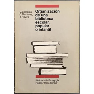 Organización de una biblioteca escolar, popular o infantil